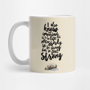 Feel strong Mug